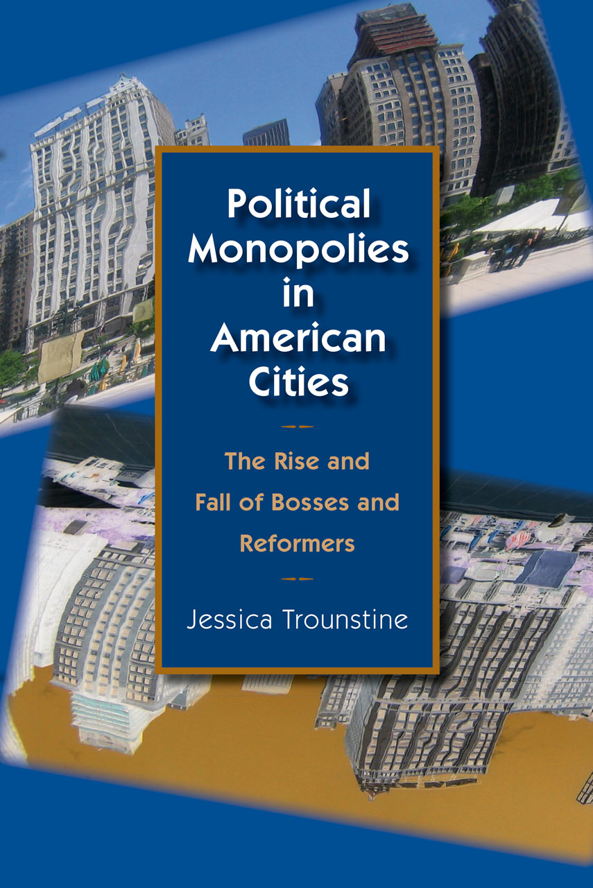 Cover of Political Monopolies in American Cities